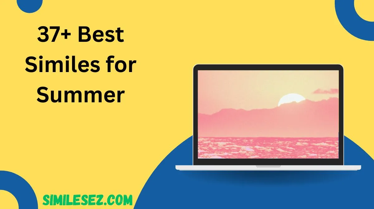 Best Similes for Summer