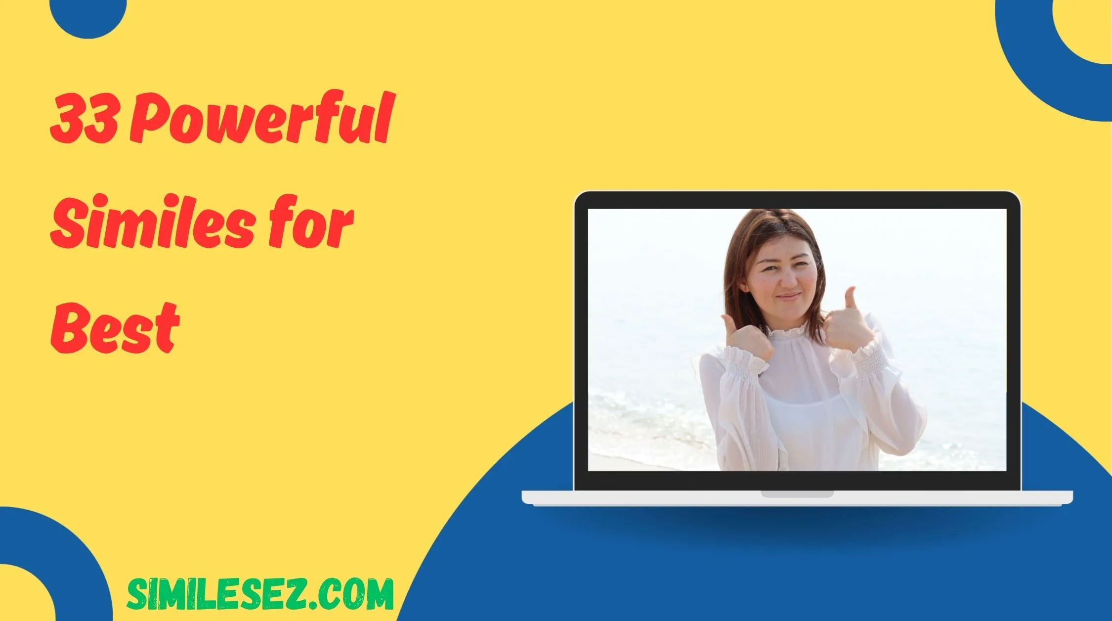 33 Powerful Similes for Best