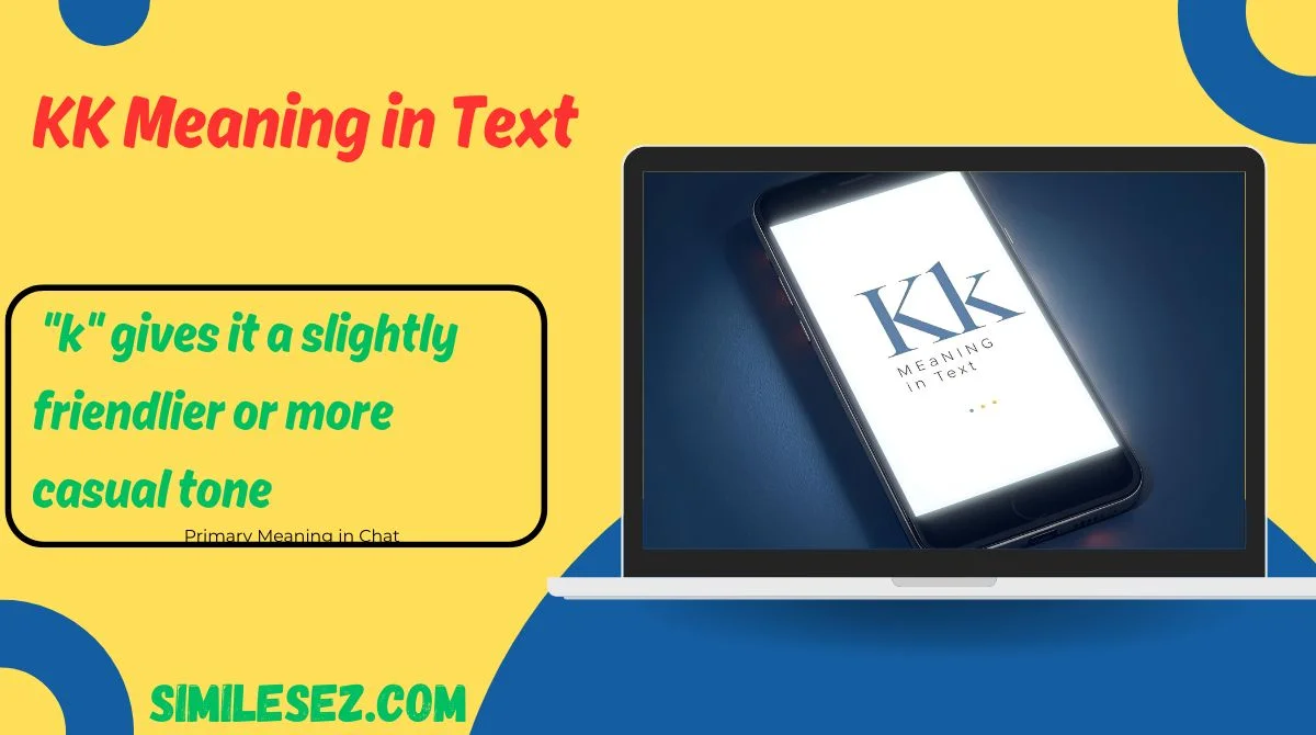 KK Meaning in Text