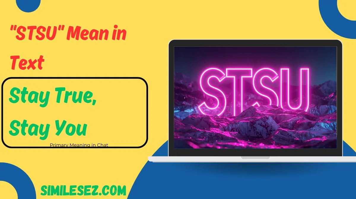 "STSU" Mean in Text